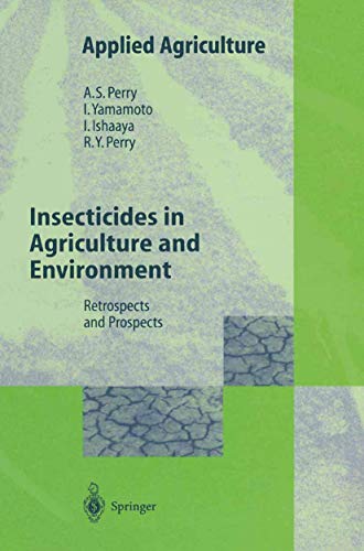 Insecticides in Agriculture and Environment. Retrospects and Prospects.