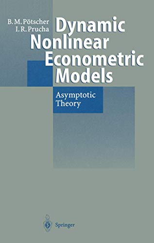 9783540628576: Dynamic Nonlinear Econometric Models: Asymptotic Theory