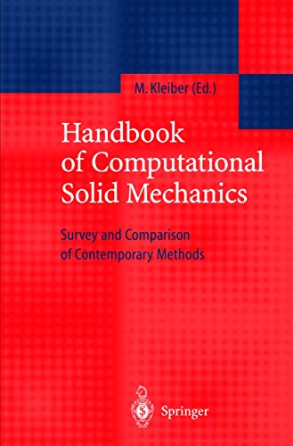 Stock image for Handbook of Computational Solid Mechanics : Survey and Comparison of Contemporary Methods for sale by Better World Books: West