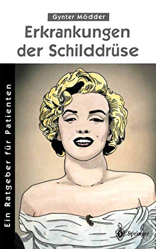 9783540629085: Erkrankungen der Schilddrse: Ein Ratgeber fr Patienten (German Edition)
