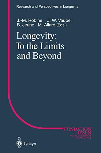 Beispielbild fr Longevity: To the Limits & Beyond zum Verkauf von Ammareal