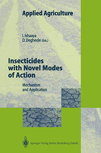 Stock image for Insecticides With Novel Modes of Action: Mechanisms and Application for sale by Ammareal