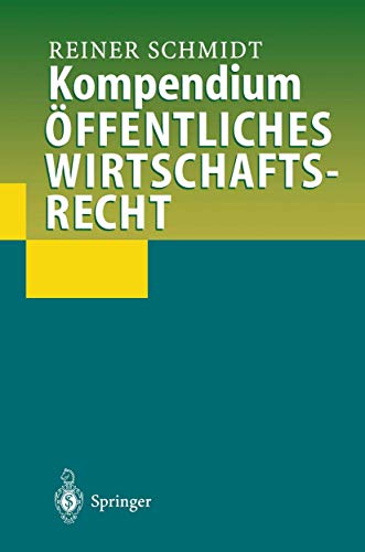 9783540631002: Kompendium Ffentliches Wirtschaftsrecht (German Edition)