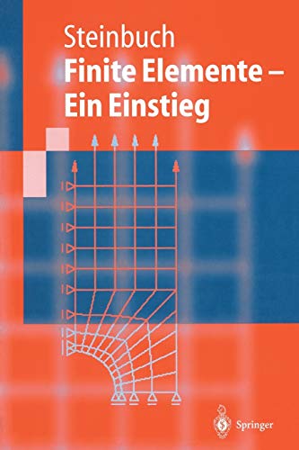 Beispielbild fr Finite Elemente ? Ein Einstieg (Springer-Lehrbuch) (German Edition) zum Verkauf von GF Books, Inc.