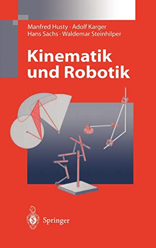 Beispielbild fr Kinematik und Robotik: Maschinenbau Forschung und Entwicklung zum Verkauf von medimops