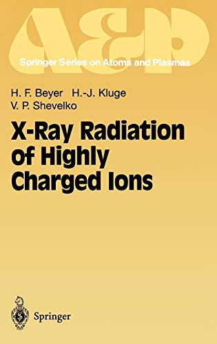 Stock image for X-Ray Radiation of Highly Charged Ions for sale by Romtrade Corp.