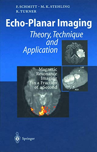 9783540631941: ECHO PLANAR IMAGING THEORY TECHNIQUE AND APPLICATIONS