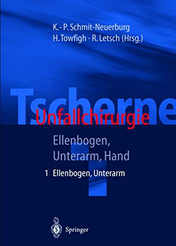 Beispielbild fr Tscherne Unfallchirurgie Teil 1: Ellenbogen, Unterarm; Teil 2: Hand [Gebundene Ausgabe] 2 Bnde im Schuber Ellenbogenfraktur Ellenbogentrauma Ellenbogenverletzung Hand Handchirurgie Handfraktur Handtrauma Handverletzung Unfallchirurgie Unterarm Unterarmfraktur Unterarmtrauma Unterarmverletzung Klaus-Peter Schmit-Neuerburg (Herausgeber), Rainer Letsch (Herausgeber), Hossein Towligh K.-P. Schmit-Neuerburg (Herausgeber, Assistent), H. Towfigh (Herausgeber, Assistent), R. Letsch (Herausgeber), R. Henkel (Illustrator), A. Berger (Assistent), P. Gruber (Assistent), R. Hierner (Assistent), M. Kremer (Assistent), U. Rohde (Assistent), G. Schmidt (Assistent) zum Verkauf von BUCHSERVICE / ANTIQUARIAT Lars Lutzer