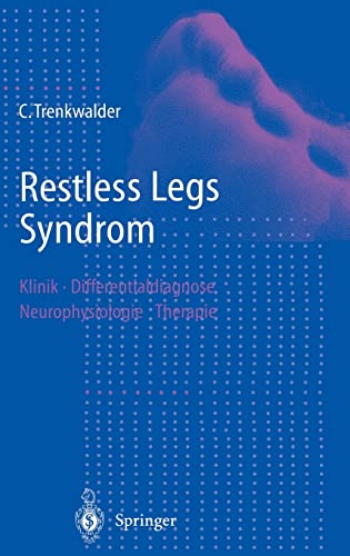 9783540633143: Restless Legs Syndrom: Klinik, Differentialdiagnose, Neurophysiologie, Therapie