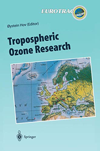 Tropospheric Ozone Research : Tropospheric Ozone in the Regional and Sub-regional Context