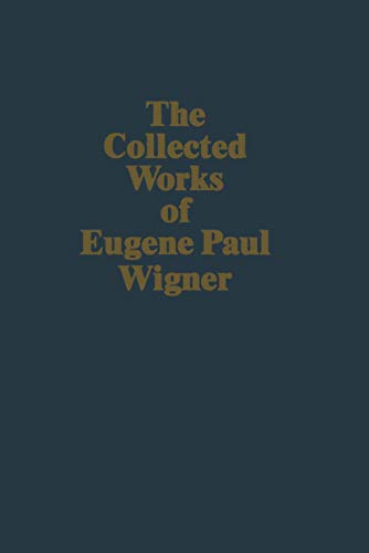 Philosophical Reflections and Syntheses (The Collected Works, B / 6) (9783540633723) by Wigner, Eugene Paul