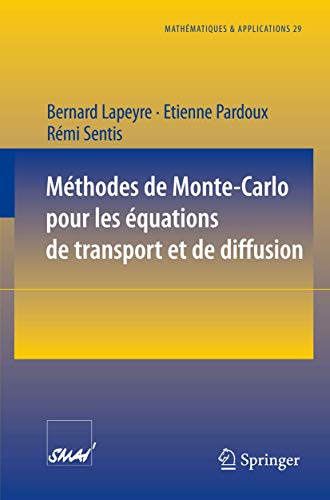 Stock image for Methodes de Monte-Carlo Pour Les Equations de Transport Et de Diffusion for sale by Chiron Media