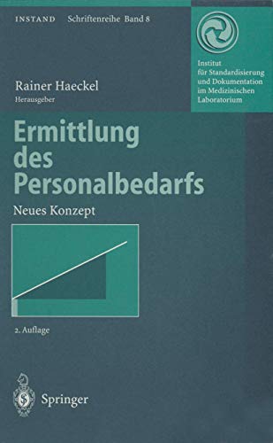 9783540634416: Ermittlung des Personalbedarfs: Neues Konzept (INSTAND-Schriftenreihe) (German Edition)