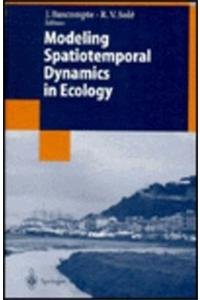 Imagen de archivo de Modeling Spatiotemporal Dynamics in Ecology (Environmental Intelligence Unit) a la venta por Avol's Books LLC