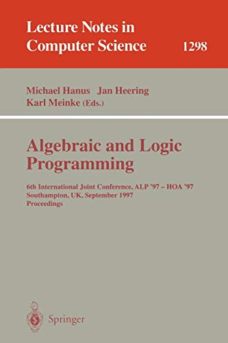 Beispielbild fr Algebraic and Logic Programming. Lecture Notes in Computer Science, Volume 1298 zum Verkauf von Zubal-Books, Since 1961
