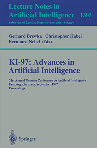 Imagen de archivo de Ki-97: Advances in Artificial Intelligence. Lecture Notes in Artificial Intelligence, Volume 1303) a la venta por Zubal-Books, Since 1961