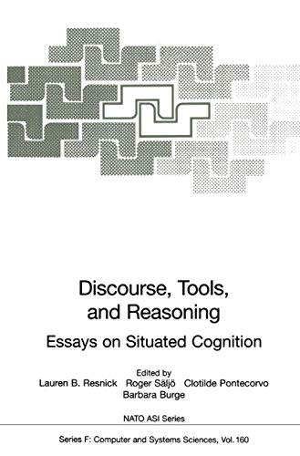 Beispielbild fr Discourse, Tools and Reasoning: Essays on Situated Cognition zum Verkauf von Anybook.com