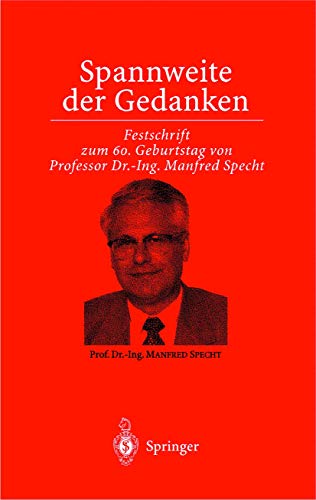 9783540635253: Spannweite der Gedanken: Festschrift zum 60. Geburtstag von Professor Dr.-Ing. Manfred Specht