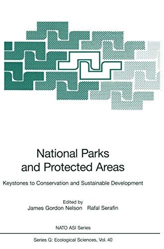 Stock image for National Parks and Protected Areas: Keystones to Conservation and Sustainable Development: Vol 40 (Nato ASI Subseries G, vol. 40) for sale by BookEnds Bookstore & Curiosities