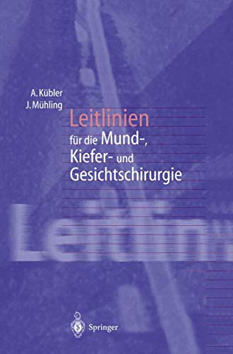 Stock image for Leitlinien fr die Mund-, Kiefer- und Gesichtschirurgie (German Edition) for sale by Lucky's Textbooks