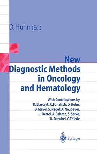 9783540635789: New Diagnostic Methods in Oncology and Hematology