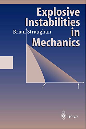 Stock image for Explosive Instabilities in Mechanics for sale by Armadillo Books