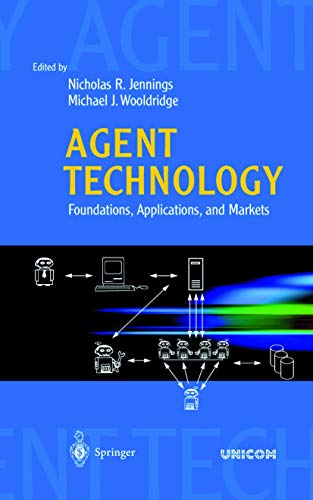 Stock image for Agent Technology: Foundations, Applications, and Markets for sale by ThriftBooks-Atlanta