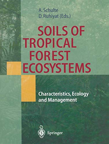 Stock image for Soils of Tropical Forest Ecosystems: Characteristics, Ecology and Management for sale by Lucky's Textbooks