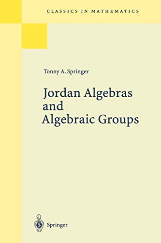 Beispielbild fr Jordan Algebras and Algebraic Groups zum Verkauf von Books Puddle