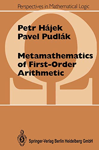 Stock image for Metamathematics of First-Order Arithmetic (Perspectives in Mathematical Logic) for sale by HPB-Red