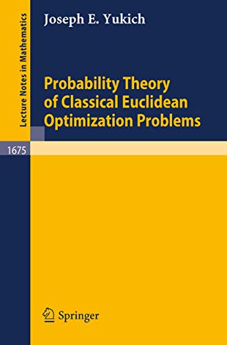 Stock image for Probability Theory of Classical Euclidean Optimization Problems for sale by Chiron Media