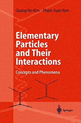 9783540636670: Elementary Particles and Their Interactions: Concepts and Phenomena