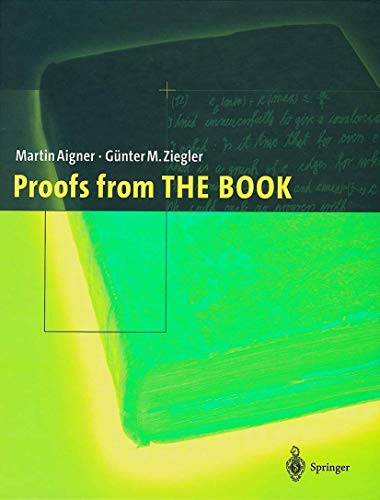 Proofs from THE BOOK (9783540636984) by Aigner, Martin;Ziegler, Gunter M.