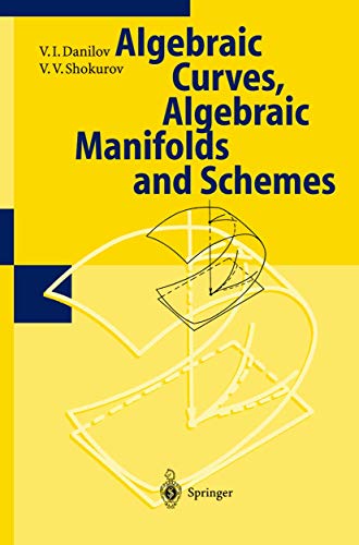 Beispielbild fr Algebraic Geometry I: Algebraic Curves, Algebraic Manifolds and Schemes (Encyclopaedia of Mathematical Sciences, 23) zum Verkauf von Tim's Used Books  Provincetown Mass.