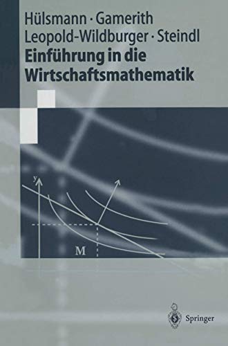 Beispielbild fr Einfhrung in die Wirtschaftsmathematik zum Verkauf von medimops