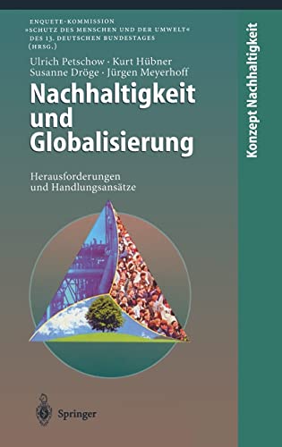Beispielbild fr Nachhaltigkeit und Globalisierung: Herausforderungen und Handlungsanstze (Konzept Nachhaltigkeit) (German Edition) zum Verkauf von Revaluation Books