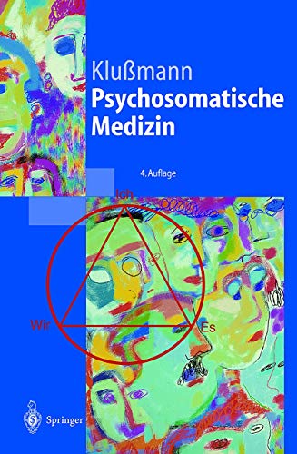 Imagen de archivo de Psychosomatische Medizin. Ein Kompendium fr alle medizinischen Teilbereiche (Springer-Lehrbuch) a la venta por medimops