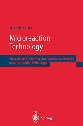 Stock image for Microreaction Technology Proceedings of the First International Conference on Microreaction Technology for sale by Buchpark