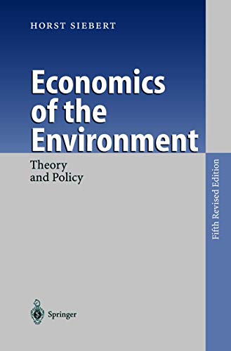 Stock image for Economics of the Environment: Theory and Policy. for sale by CSG Onlinebuch GMBH