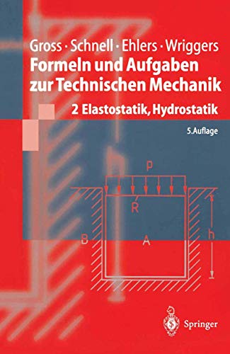 9783540639848: Formeln Und Aufgaben Zur Technischen Mechanik: 2 Elastostatik, Hydrostatik (Springer-Lehrbuch)