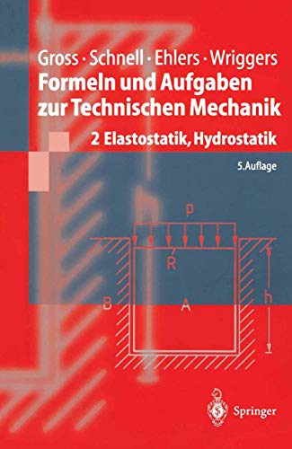 Imagen de archivo de Formeln und Aufgaben zur Technischen Mechanik: 2 Elastostatik, Hydrostatik (Springer-Lehrbuch) a la venta por medimops