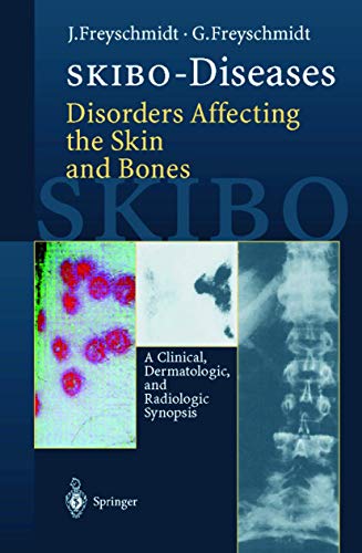 Stock image for SKIBO - Diseases and Disorders Affecting the Skin and Bones - A Clinical, Dermatologic and Radiologic Synopsis for sale by Romtrade Corp.