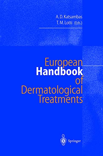 Imagen de archivo de European Handbook of Dermatological Treatments. a la venta por CSG Onlinebuch GMBH