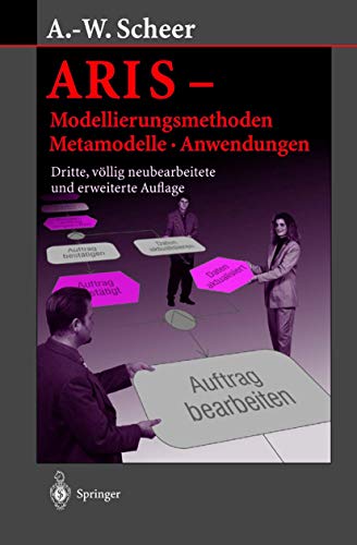 Beispielbild fr ARIS - Modellierungsmethoden, Metamodelle, Anwendungen zum Verkauf von medimops