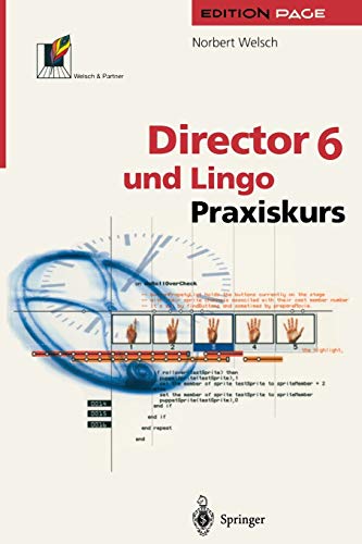 9783540641025: Director 6 und Lingo: Praxiskurs (Edition PAGE) (German Edition)
