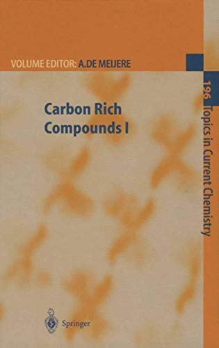 Stock image for Carbon Rich Compounds I (Topics in Current Chemistry) (Vol 196) for sale by Zubal-Books, Since 1961