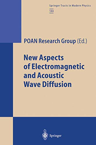 New Aspects Of Electromagnetic And Acoustic Wave Diffusion (springer Tracts In Modern Physics)