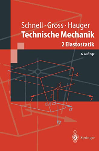 Stock image for Technische Mechanik, 4 Bde. u. Aufgabenband, Bd.2, Elastostatik for sale by Bookmans