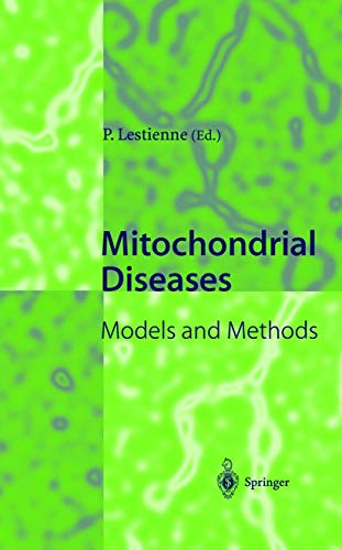 Imagen de archivo de MITOCHONDRIAL DISEASES: MODELS AND METHODS a la venta por Romtrade Corp.