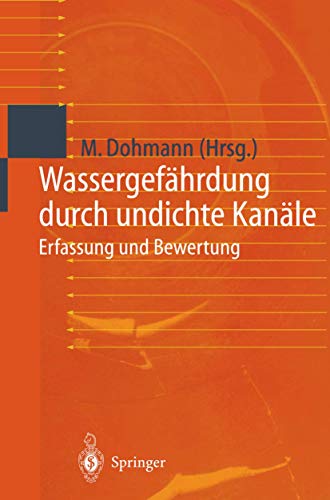 Beispielbild fr Wassergefhrdung durch undichte Kanle Erfassung und Bewertung zum Verkauf von Buchpark